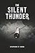 The Silent Thunder