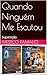 Quando Ninguém Me Escutou: Superação (Portuguese Edition)