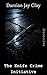 The Knife Crime Initiative: Book Two in the DCI Callum Fraser Series