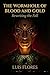 The Wormhole of Blood and Gold: Before the Sails (Rewriting the Fall Book 1)