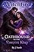 Witchfire Oathbound by the Vampire King by J. Sands