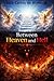 Between Heaven and Hell