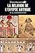 La religion de l'Egypte antique: Dieux, croyances et vie après la mort (French Edition)