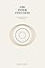 The Inner Stillness: Remaining Deeply Quiet in a Restless World (The Inner Clarity Series)