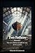 Two Fathers: The Art of Distrust and the Art of Persuasion (Memoirs)