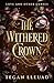 The Withered Crown