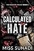 Calculated Hate: A Slow-Burn Academic Romance (The Equation of Us Series)