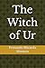 The Witch of Ur