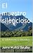 El maestro silencioso: La s...
