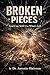 Broken Pieces: God Can Still Use What's Left