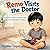 Remo Visits the Doctor: A Broken Wrist, a White Cast, and Feeling Better Again