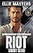 RIOT: a Guardian Hostage Rescue Specialists series Novella (GUARDIAN HOSTAGE RESCUE SPECIALISTS: SHORT READS)