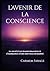 L’AVENIR DE LA CONSCIENCE: La société en transformation et l’émergence d’une nouvelle humanité (PSICOLOGIA DO FUTURO – Série de Estudos da Consciência) (French Edition)