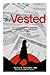 (in)Vested: The Untold Story of How Stock Plans Empowered The People Who Built the Global Economy