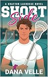 Short Side by Dana Velle