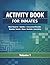 Activity Book for Inmates: Large Print Relaxing Sudoku,Word Searches,Crosswords,Writing Prompts and more.Over a 100 Puzzles to send to a loved one