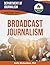 BROADCAST JOURNALISM EXIT EXAM PREP