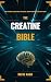 The Creatine Bible: The Evi...