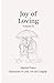 Joy Of Loving Volume II (Joy Shelf)