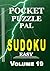 Sudoku Puzzle Book for Adults Pocket Size: Pocket Puzzle Pal, Volume 19, Easy, Puzzles with Solutions, Large 9x9 Puzzle Grids, Adults, Seniors, Teens, ... gift (Sudoku Pocket Puzzle Pal Easy Series)