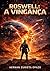 Roswell: A Vingança (Portuguese Edition)