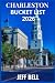 CHARLESTON BUCKET LIST 2026...