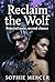 Reclaim the Wolf: A Rejected Mates, Second chance