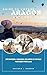 Guide de voyage Aragon Espagne 2026: Découvrez l'Aragon : un guide de voyage pratique pour 2026 (French Edition)
