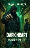 DARK HEART: Beasts in the City