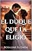 El duque que la eligió (Las hijas de Briarwyn Hall nº 1) (Spanish Edition)