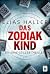 Das Zodiak-Kind (Ein Arne-Stiller-Thriller) (German Edition)