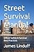 Street Survival Manual: Officer Safety & Survival Best Practices