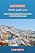 SANTORINI TRAVEL GUIDE 2026: Discover Where to Stay, What to Do, and How to Travel Smart in Santorini (Green Footprints: A Conscious Traveler’s Guide to Sustainable Adventures)