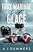 Faux Mariage sur Glace: Une...