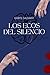 Los ecos del silencio (Spanish Edition)