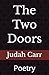 The Two Doors: Poetry