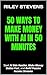 50 Ways to Make Money With AI in 50 Minutes: Start AI Side Hustles, Make Money Online Fast, and Build Passive Income Streams
