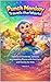 Punch Monkey Travels the World – Volume 2: Explore 65 More Countries, Cultures, and Amazing Places with Fun Facts and Stories for Kids (Punch Monkey’s Global Journey Series Book 1)