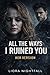 All The Ways I Ruined You: Her Version