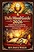 Daily Missal Guide 2026: A Catholic Companion to Daily Mass, Scripture Meditation, Essential Prayers, and the Liturgical Year