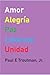 Alegría Paz Libertad Unidad (Spanish Edition)
