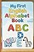 My First English Alphabet Book: English for children age 3-6 | Learn Letters with Fun, Colorful Pages for the Whole Family (Learn English in a Fun and Easy Way)