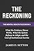 The Reckoning: What the Evidence Shows Works, What the System Refuses to Adopt, and the Cost of Institutional Inertia (The Mental Health Files Book 8)