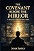 The Covenant Before the Mirror: A Prequel to The Return of God