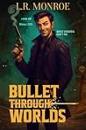 Bullet Through Wo...