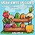 Very Cute Veggies: A Sweet & Simple Stress-Free Coloring Book