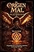 El Origen del Mal: Libro I: Los Guardianes (Spanish Edition)
