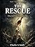 THE RESCUE: When God Comes Looking For You