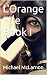 L'Orange Fire Book I