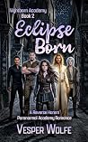 Eclipse Born: A R...